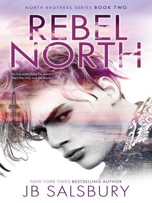 cover image of Rebel North (North Brothers #2)